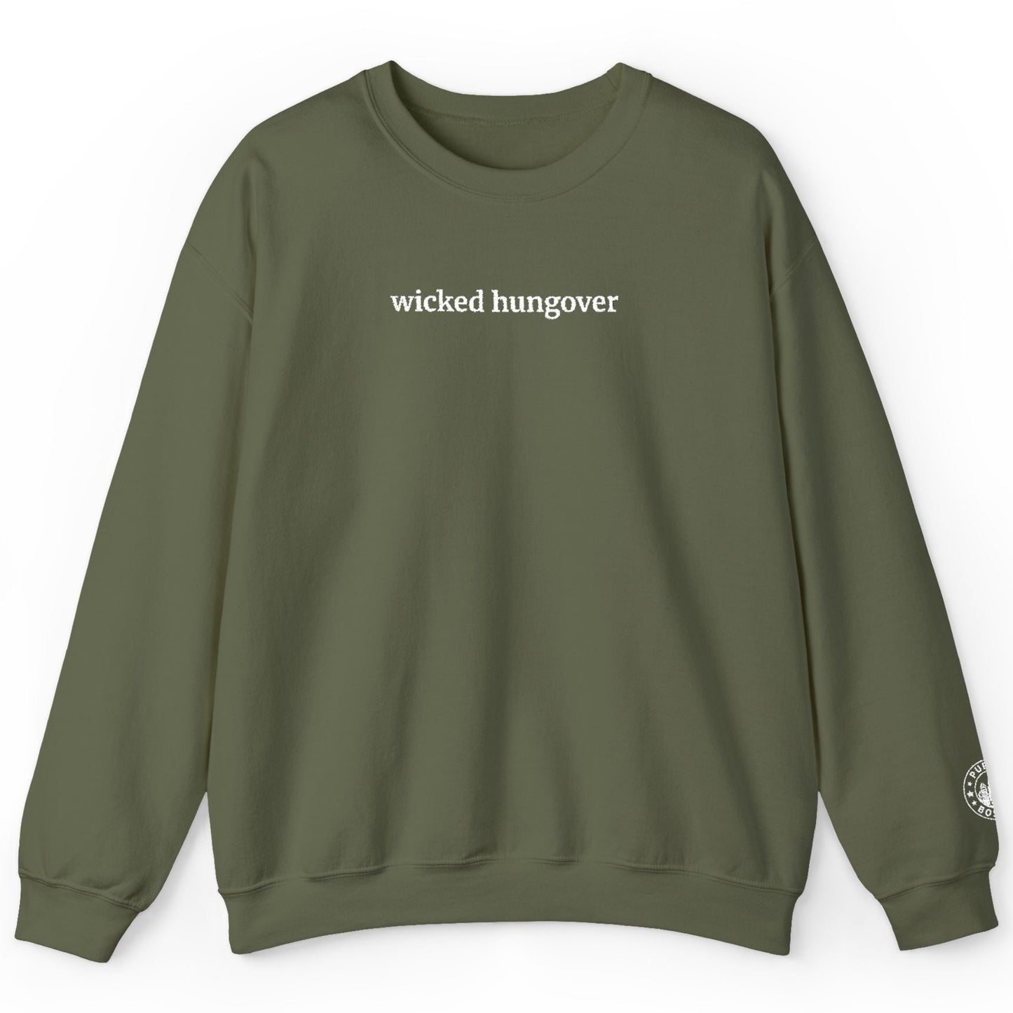 Wicked Hungover Embroidered Military Green Crewneck