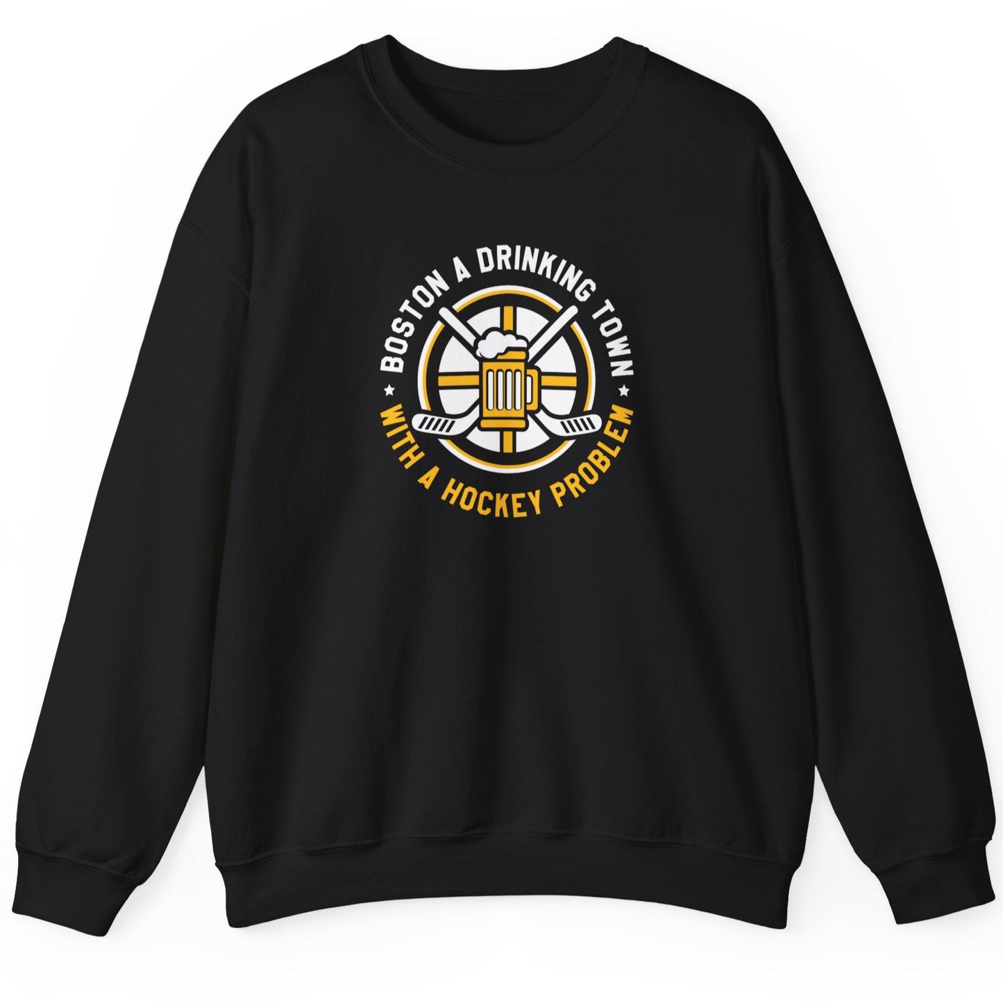 Boston A Drinking Town With A Hockey Problem Crewneck