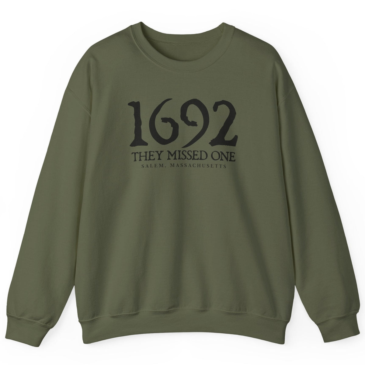 1692 They Missed One Military Green Crewneck Sweatshirt