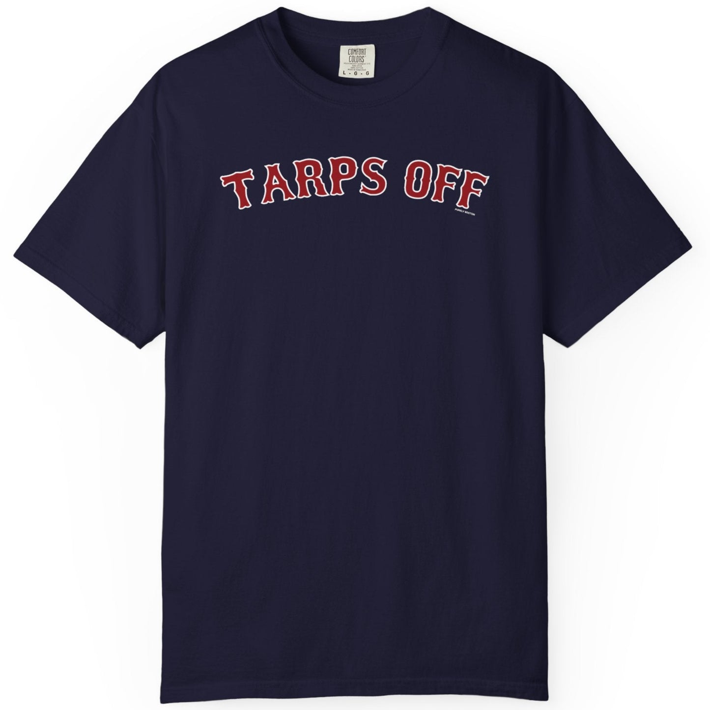 Tarps Off Boston Baseball T-Shirt