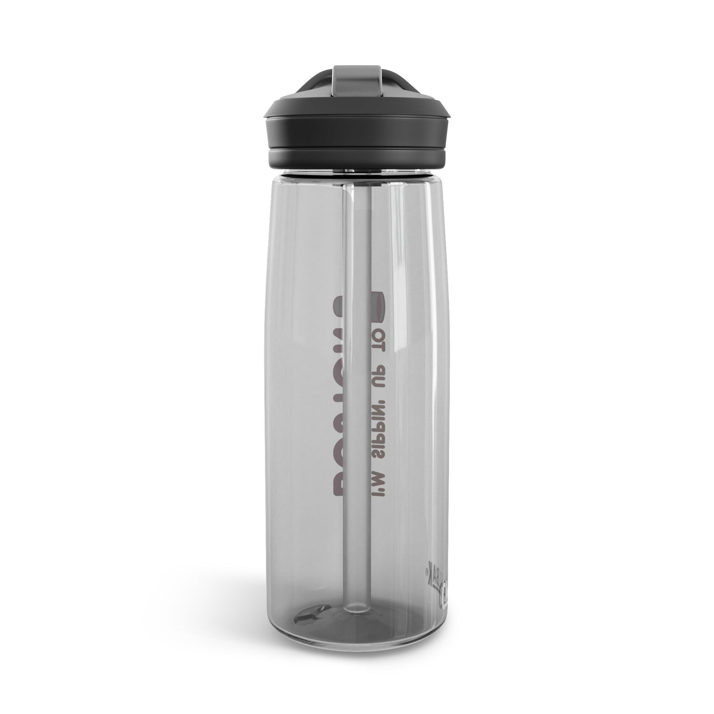 I'm Sippin Up To Boston CamelBak Eddy®  25oz Water Bottle