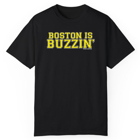 Boston Is Buzzin T-Shirt