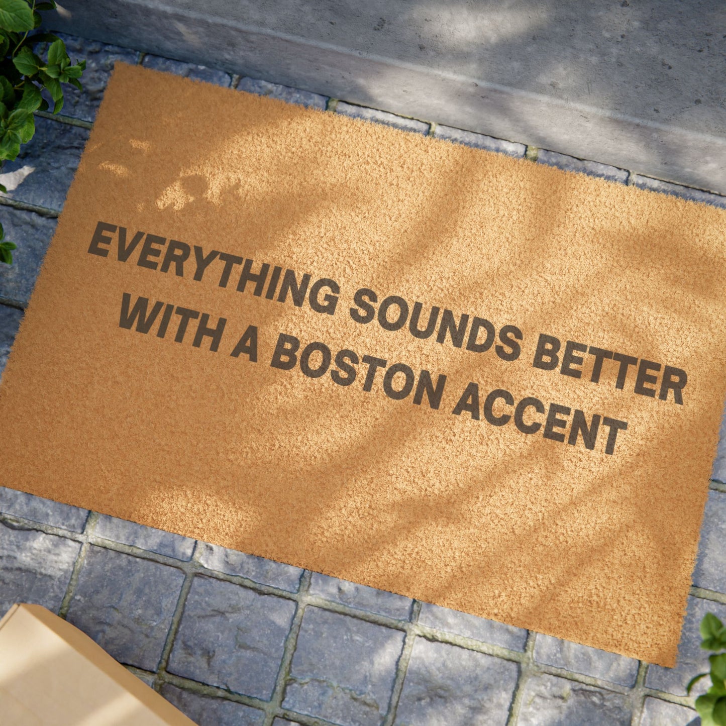Everything Sounds Better With A Boston Accent Doormat