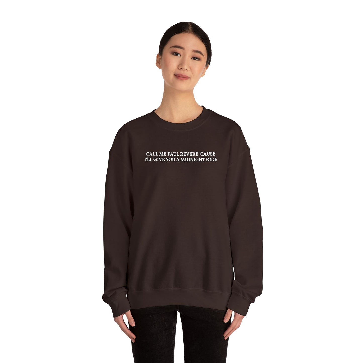 Call Me Paul Revere Embroidered Chocolate Crewneck