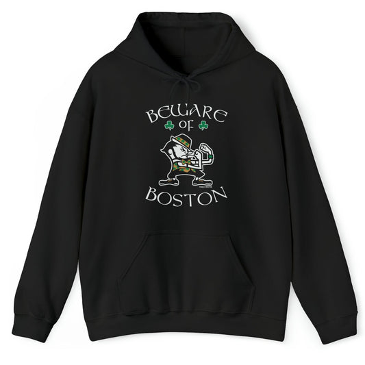 Beware of Boston Hoodie