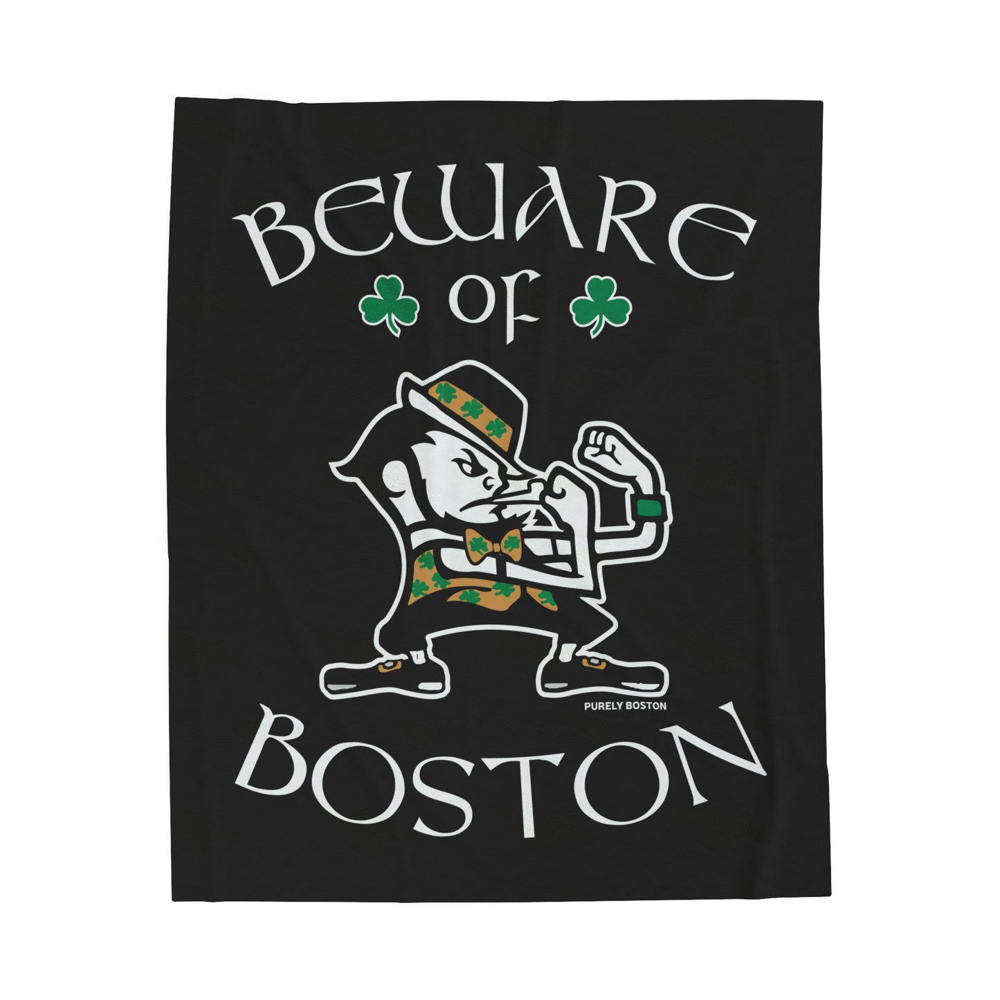 Beware of Boston Blanket