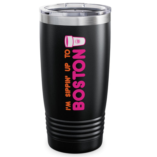 I'm Sippin Up To Boston Black 20 oz Tumbler