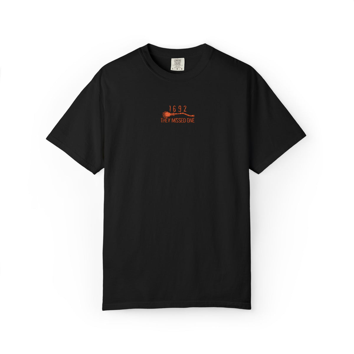 1692 They Missed One Embroidered Black T-Shirt