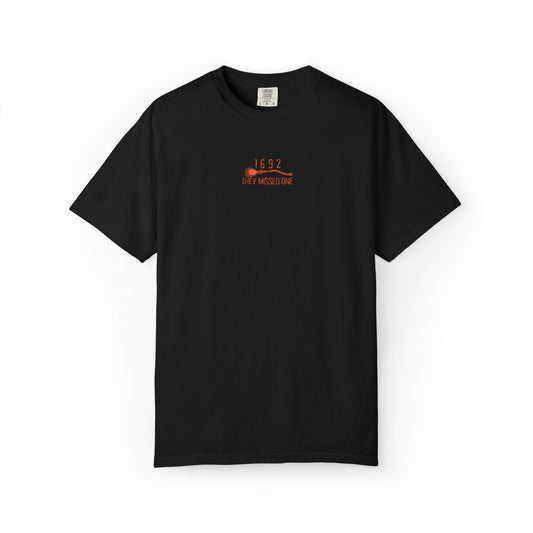 1692 They Missed One Embroidered Black T-Shirt