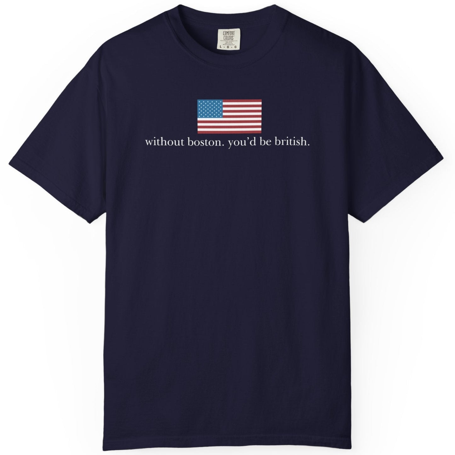 Without Boston You'd Be British Navy T-Shirt