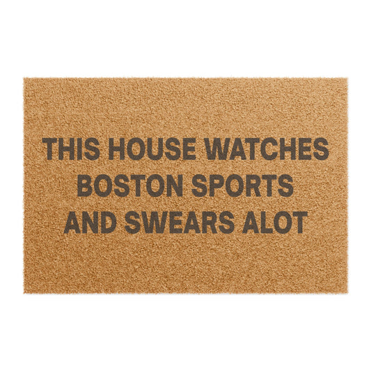 This House Watches Boston Sports And Swears Alot Doormat