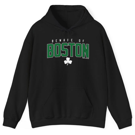 Beware of Boston Basketball Hoodie