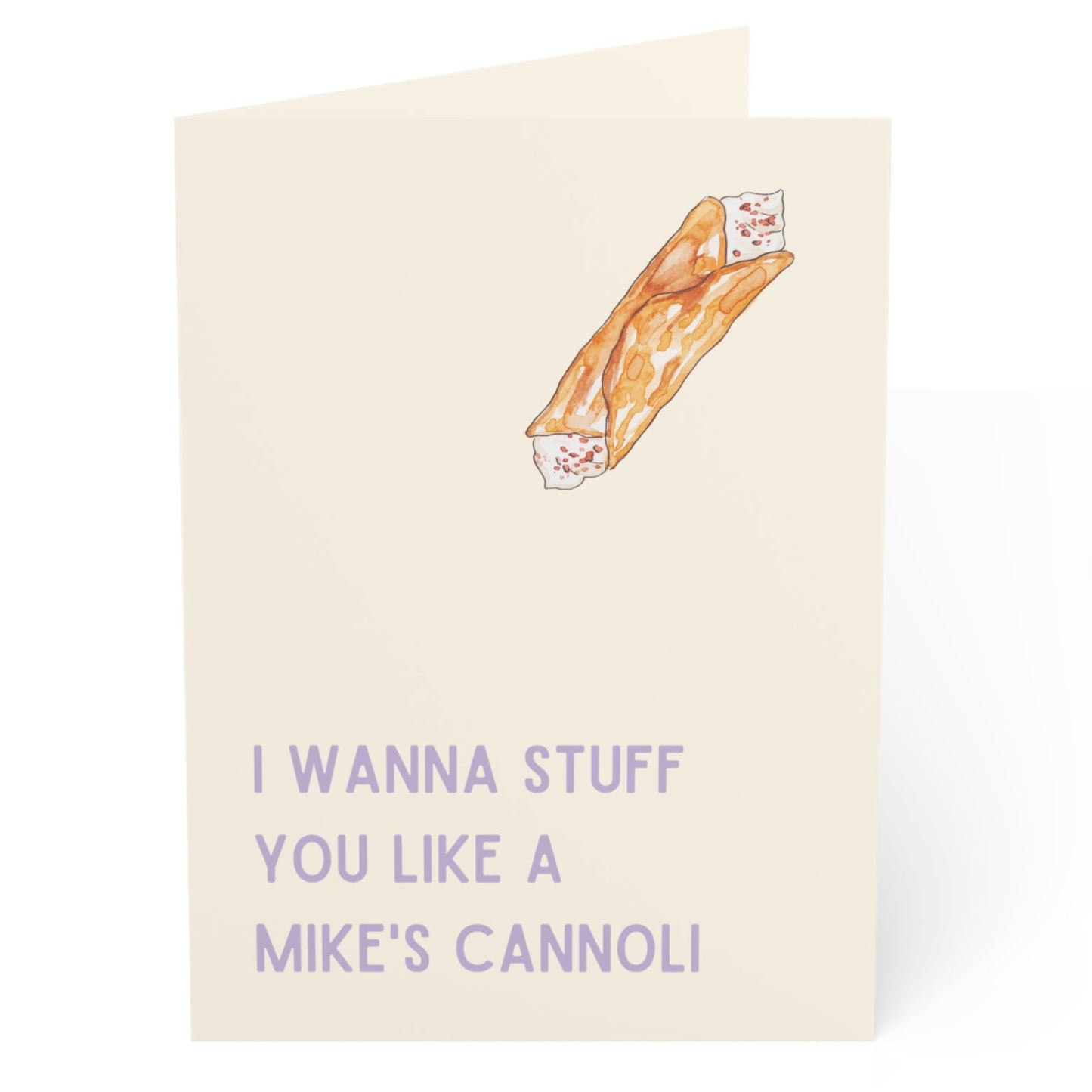 I Wanna Stuff You Like A Mike's Cannoli Valentine's Day Card