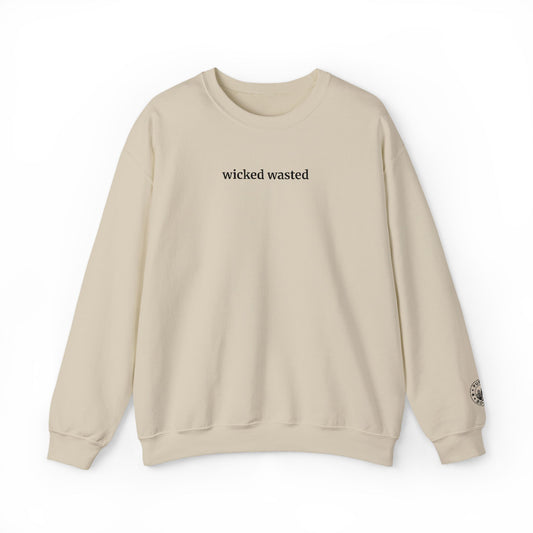Wicked Wasted Embroidered Sand Crewneck