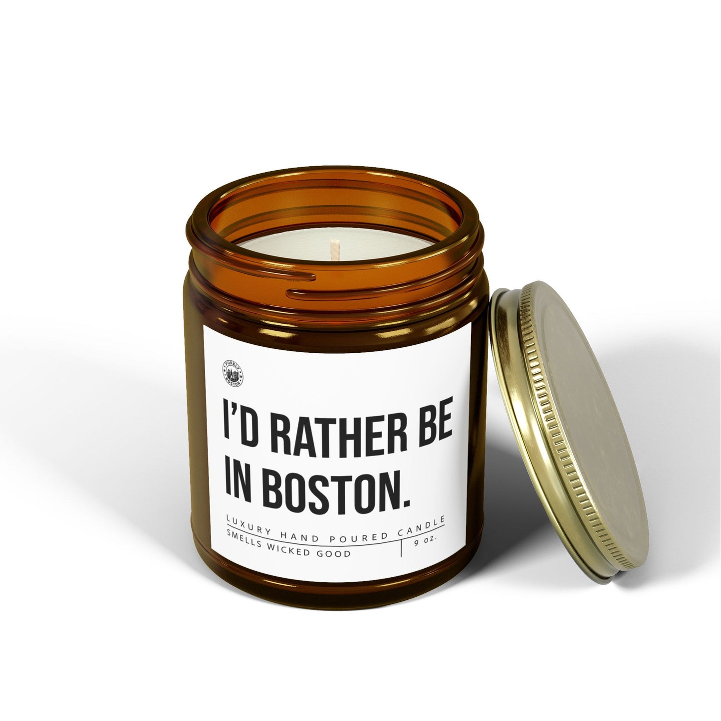 I'd Rather Be In Boston Candle