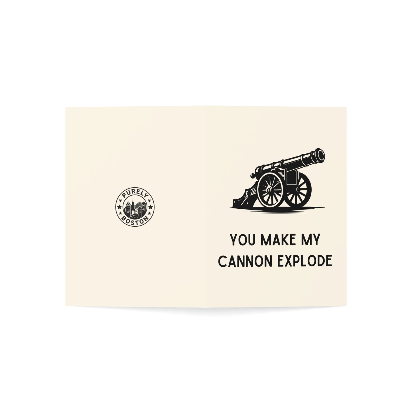 You Make My Cannon Explode Valentine's Day Card