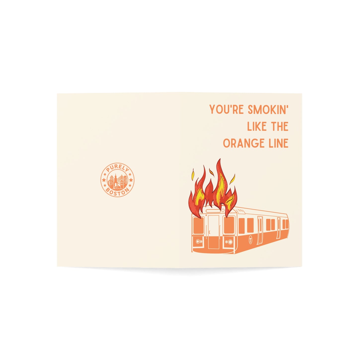 You're Smokin' Like The Orange Line Valentine's Day Card