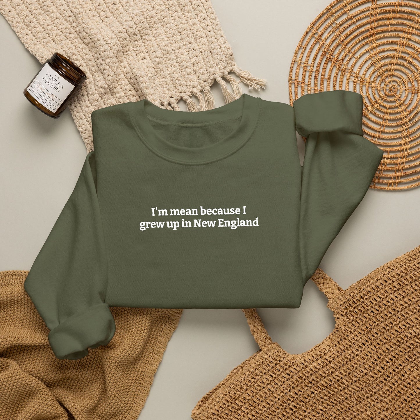 I’m Mean Because I Grew Up In New England Military Green Crewneck Sweatshirt