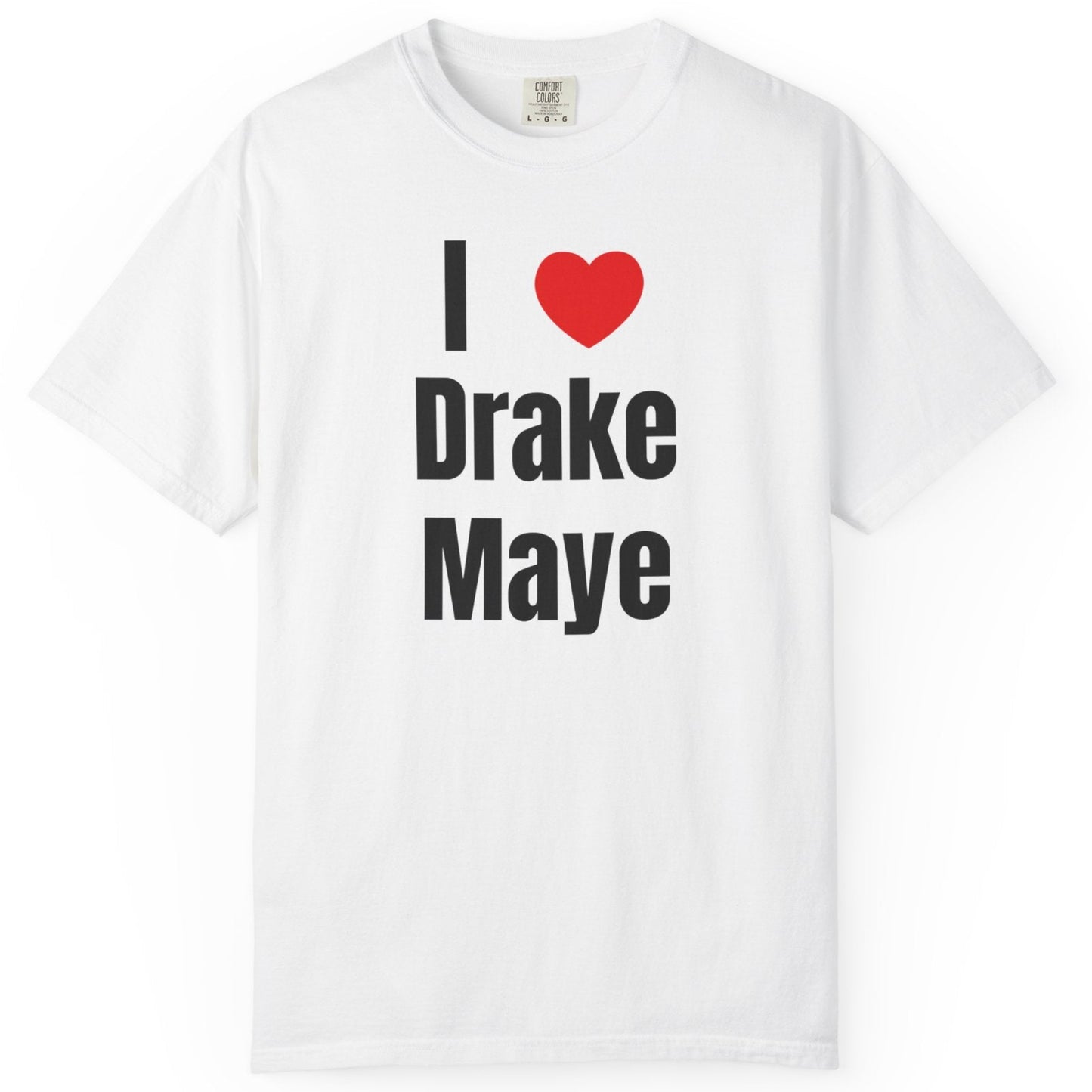 I Love Drake Maye White T-Shirt