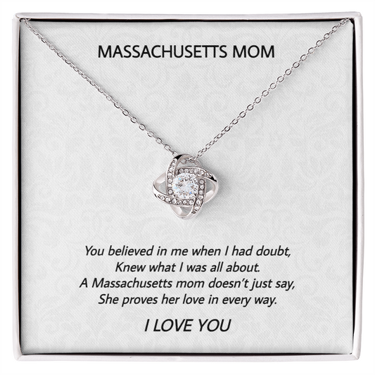 Massachusetts Mom - Believed In Me - Love Knot Necklace