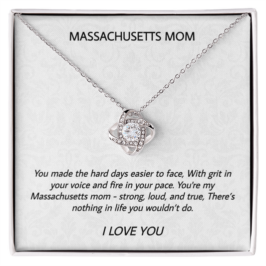 Massachusetts Mom - Hard Days Easier - Love Knot Necklace